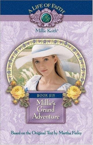 Cover of Millie's Grand Adventure, Book 6