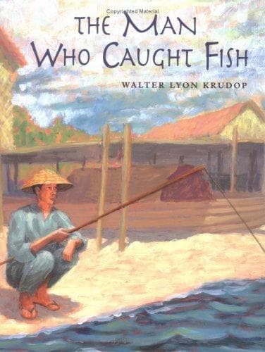 Cover of The man who caught fish