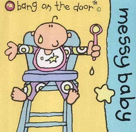 Cover of Messy Baby!