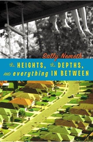 Cover of The Heights, the Depths, and Everything in Between