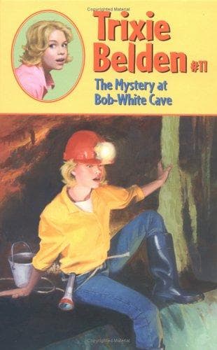 Cover of Trixie Belden and the Mystery at Bob-White Cave