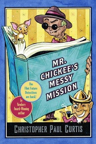 Cover of Mr. Chickee's Messy Mission