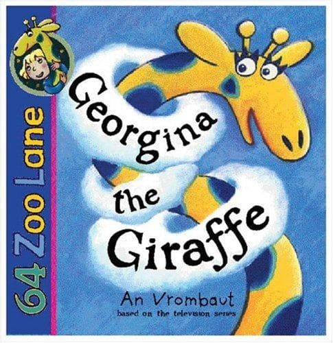 Cover of Georgina the Giraffe (64 Zoo Lane)