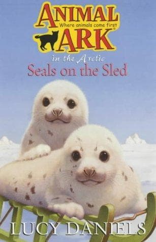 Cover of Seals on the Sled (Animal Ark Series #54) (Animal Ark in the Arctic)