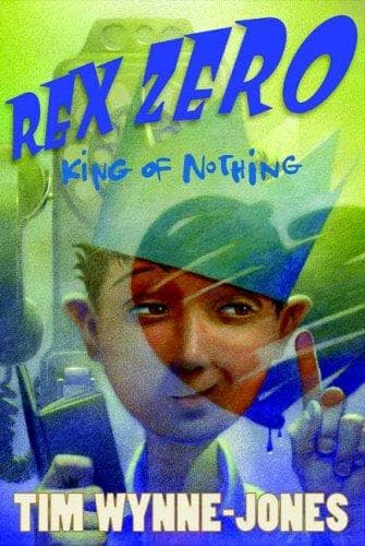 Cover of Rex Zero, king of nothing