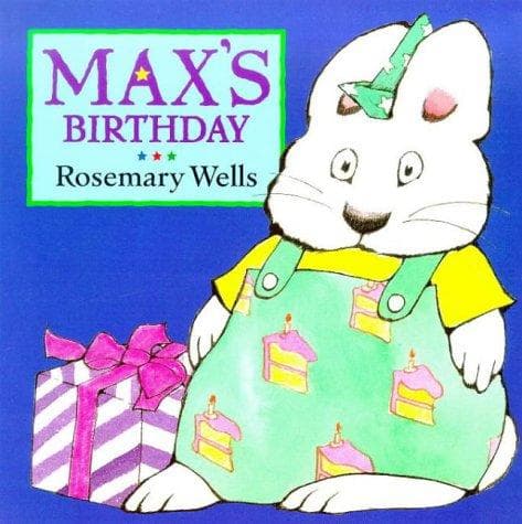 Cover of Max's Birthday (Max and Ruby)