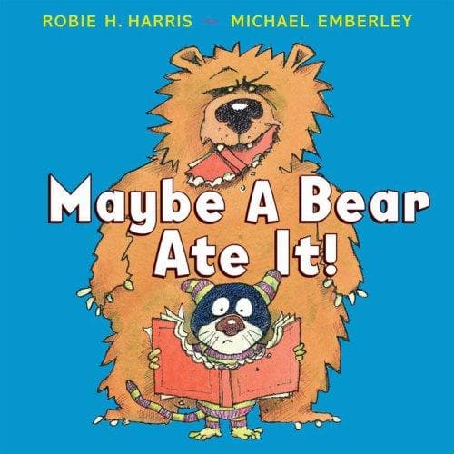 Cover of Maybe A Bear Ate It!