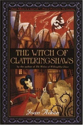 Cover of The Witch of Clatteringshaws (Wolves #11)
