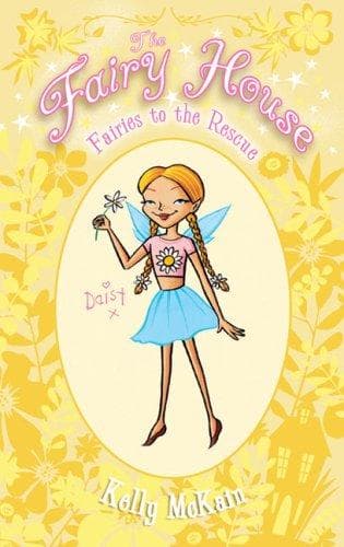 Cover of Fairies To The Rescue (Fairy House)