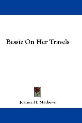 Cover of Bessie On Her Travels