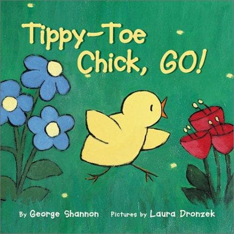 Cover of Tippy-toe chick, go!