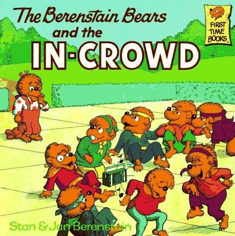 Cover of Berenstain Bears & the in Crowd