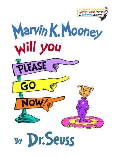 Cover of Marvin K. Mooney, will you please go now!