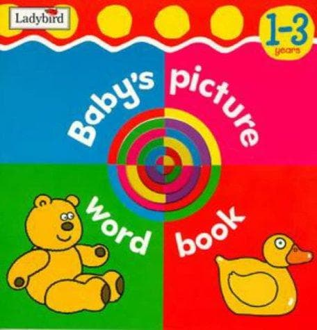 Cover of Baby's Picture Word Book (Baby's Picture Word Books)