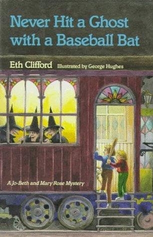 Cover of Never hit a ghost with a baseball bat