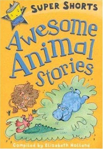 Cover of Awesome Animal Stories