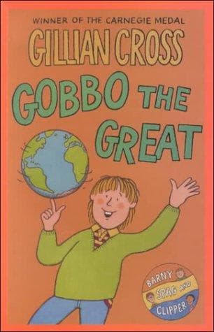Cover of Gobbo the Great (A Barny, Spag & Clipper Book)