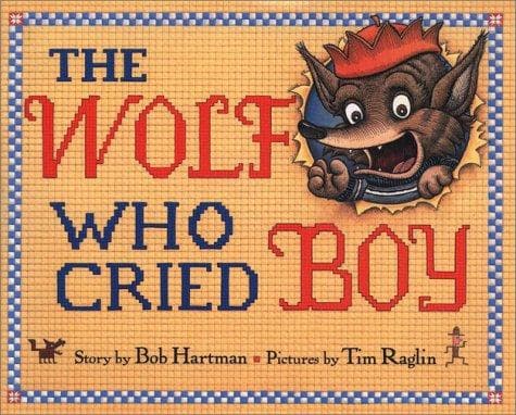 Cover of The wolf who cried boy