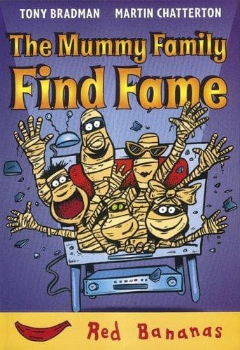Cover of The Mummy Family Find Fame (Bananas)