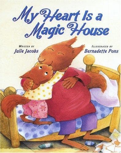 Cover of My Heart Is a Magic House