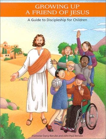 Cover of Growing up a Friend of Jesus