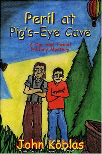 Cover of Peril at Pig's-Eye Cave