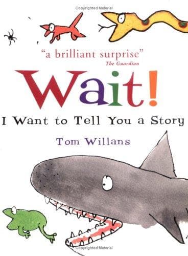 Cover of Wait! I Want to Tell You a Story