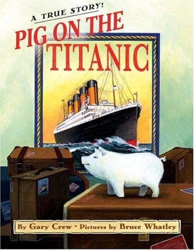 Cover of Pig on the Titanic