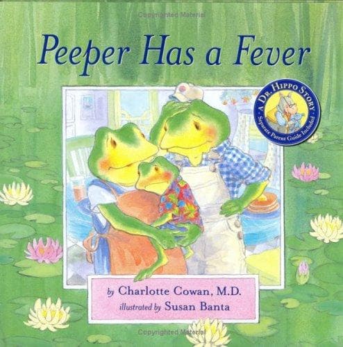 Cover of Peeper Has a Fever (Dr. Hippo Story)