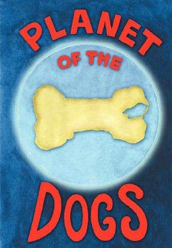 Cover of Planet Of The Dogs