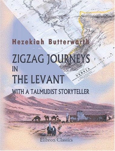 Cover of Zigzag journeys in the Levant, with a Talmudist story-teller