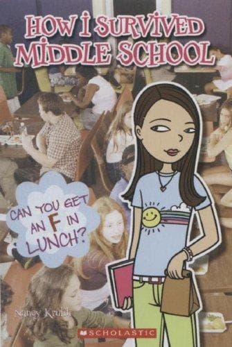 Cover of Can You Get An F In Lunch? (How I Survived Middle School #1)