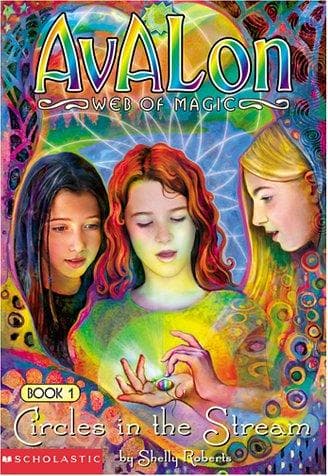 Cover of Circles in the Stream (Avalon, Web of Magic #1)