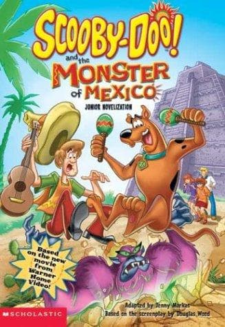 Cover of Scooby-doo and the Monster of Mexico (Scooby-Doo)