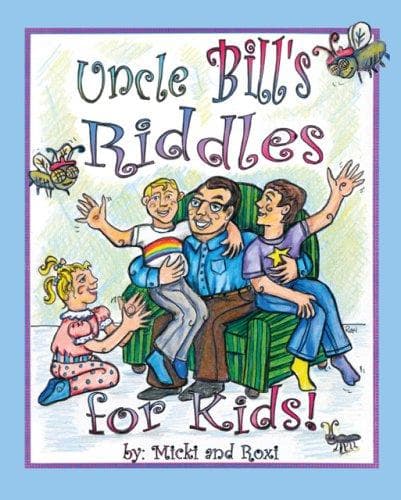 Cover of Uncle Bill's Riddles for Kids!