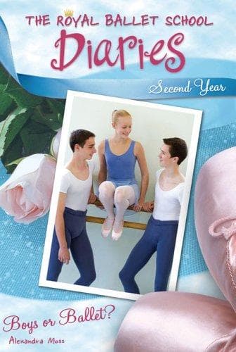 Cover of Boys or Ballet? #8 (Royal Ballet School Diaries)