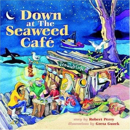 Cover of Down at the Seaweed Cafe