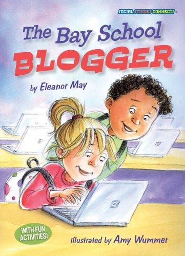 Cover of The Bay School Blogger (Social Studies Connects)