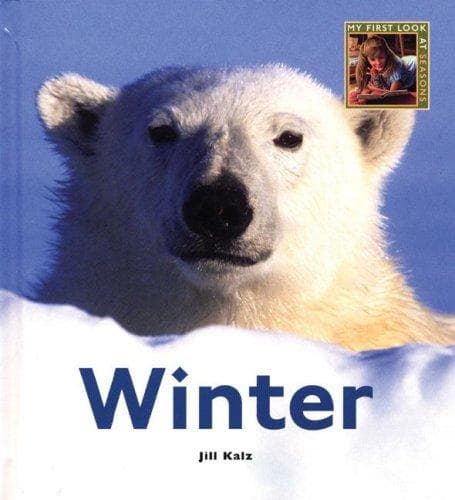 Cover of Winter (My First Look at: Seasons) (My First Look at: Seasons)