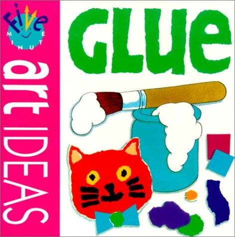 Cover of Five Minute Art Glue