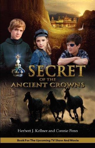 Cover of Secret of the Ancient Crowns (Mercy Force Adventure Series, Book One (1))