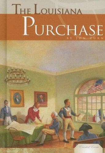 Cover of The Louisiana Purchase (Essential Events)