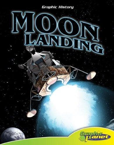 Cover of Moon Landing (Graphic History) (Graphic History)