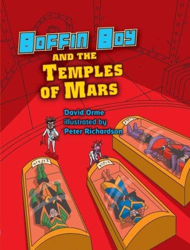 Cover of Boffin Boy and the Temples of Mars (Boffin Boy)