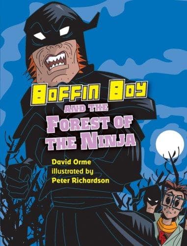 Cover of Boffin Boy and the Forest of the Ninja (Boffin Boy)