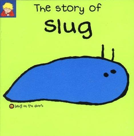 Cover of The story of slug