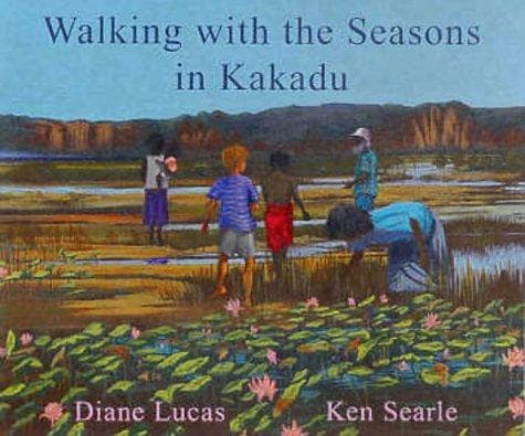 Cover of Walking with the Seasons in Kakadu