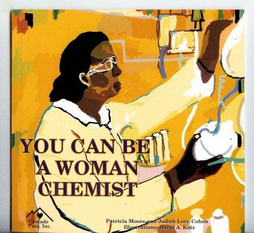 Cover of You Can Be a Woman Chemist