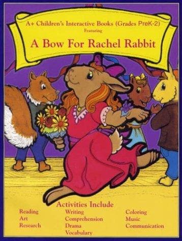 Cover of A Bow For Rachel Rabbit (Grades 3-5)