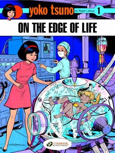 Cover of Yoko Tsuno - On the Edge of Life (Yoko Tsuno)